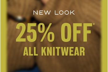 25 Off All Knitwear New Look JPEG